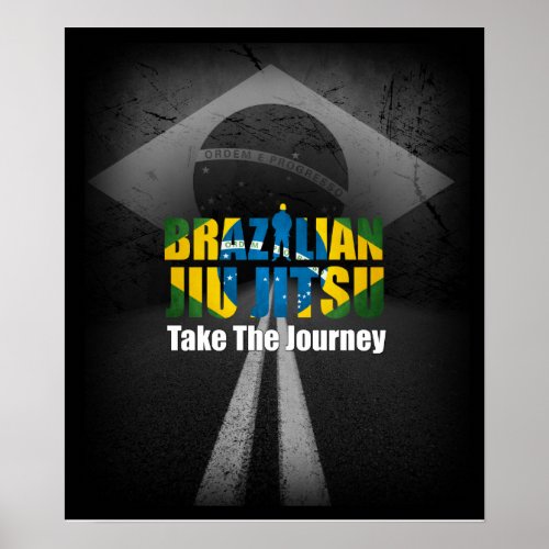 Brazilian Jiu Jitsu_ Take The Journey Poster