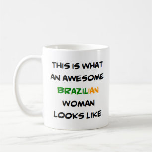 brazilian woman, awesome Mug