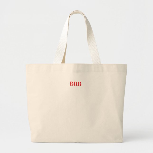 "BRB" Canvas Tote - Stylish and Versatile (Front)