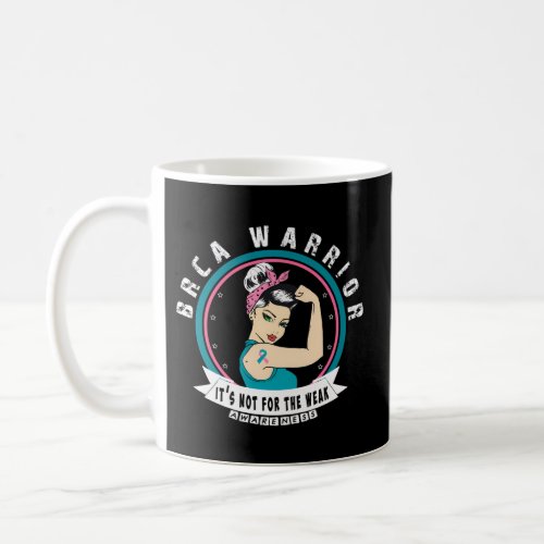 Brca Warrior Awareness Coffee Mug