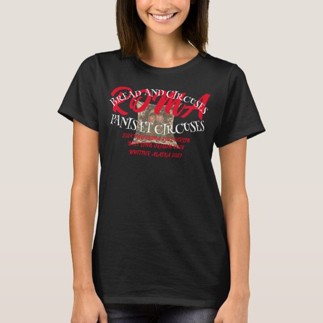 BREAD AND CIRCUSES ROMA WEST LINN OREGON T-Shirt (Front)
