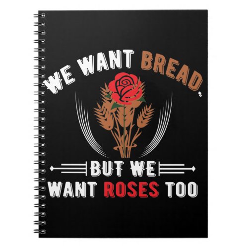 Bread and Roses notebook