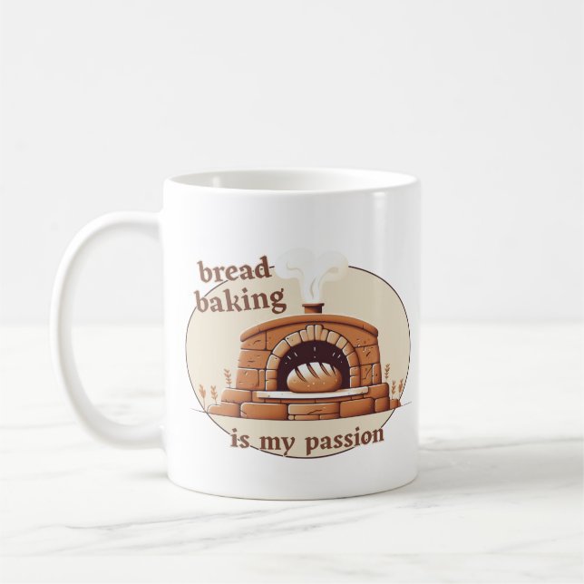 Bread baking is my passion coffee mug (Left)