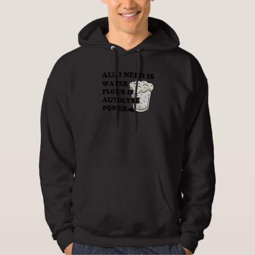 Bread Baking Quote For A Breadmaker Hoodie