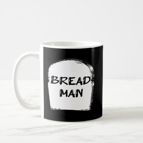 Bread Coffee Mug