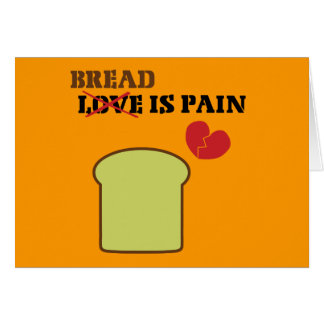 Bread Is Pain Cards