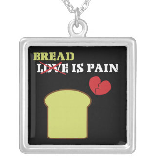 Bread is Pain Silver Plated Necklace