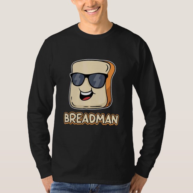 Bread Local Breadman Route Vendor Job Appreciation T-Shirt (Front)