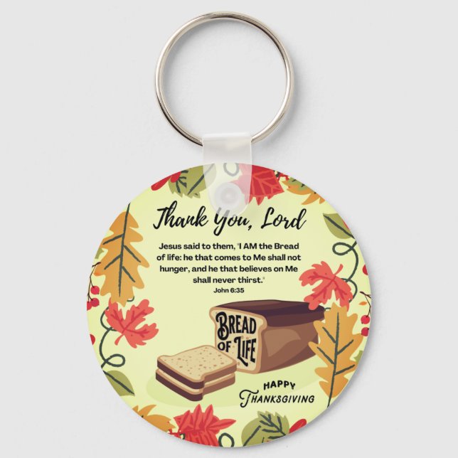 BREAD OF LIFE Happy Thanksgiving Keychain (Front)