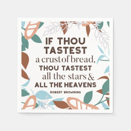 Bread quotes by Robert Browning Napkins