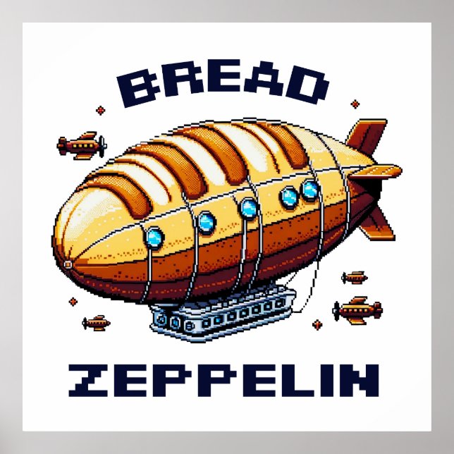 Bread Zeppelin - Whimsical 8-Bit Airship Art Poster (Front)