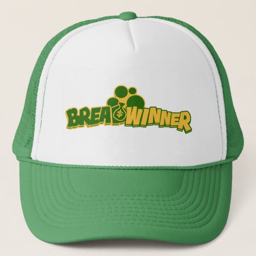 BreadWinner getting money Trucker Hat