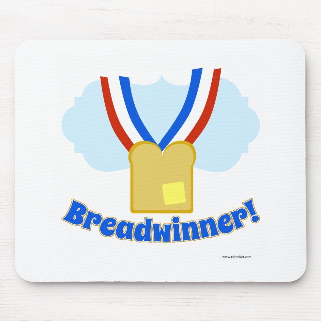 Breadwinner Medal Funny Employment Cartoon Mouse Pad (Front)