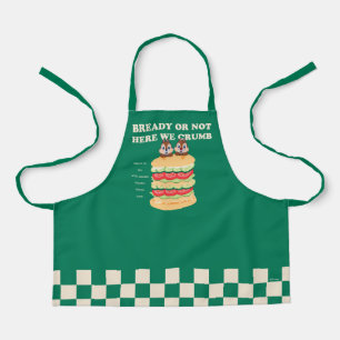 Bready or Not Here We Crumb Apron