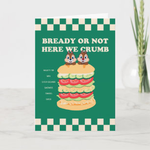 Bready or Not Here We Crumb Card