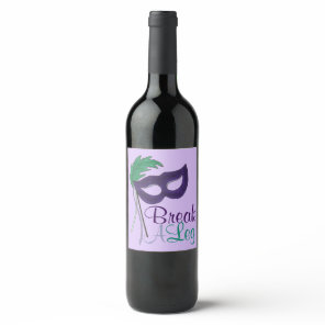 Break A Leg Drama Mask Opening Night Theatre Gift Wine Label