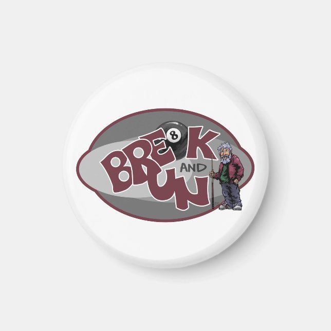 Break and Run Magnet (Front)
