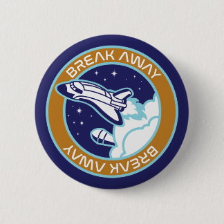 Break Away Space Shuttle T-Shirt Button