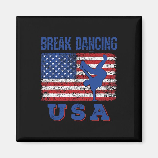 Break Dancing Usa American Flag Breaking Bboy Hip  Magnet (Front)