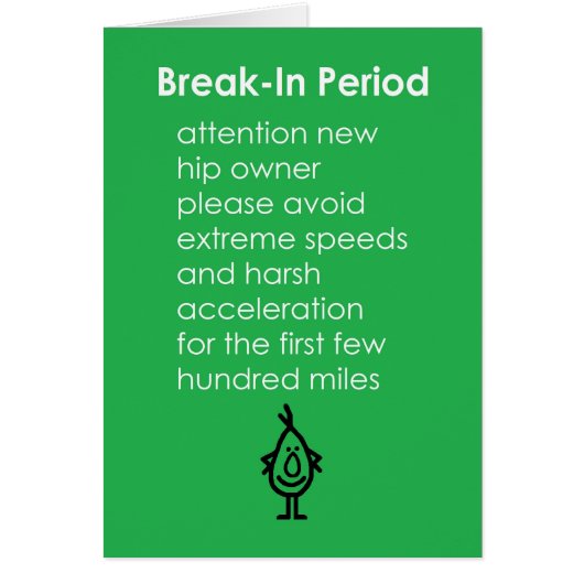 Break-In Period - A Funny Hip Replacement Poem Cards (Front)
