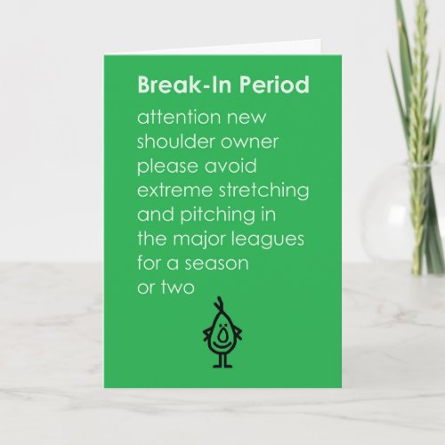 Break_In Period A Funny Shoulder Replacement Poem Card