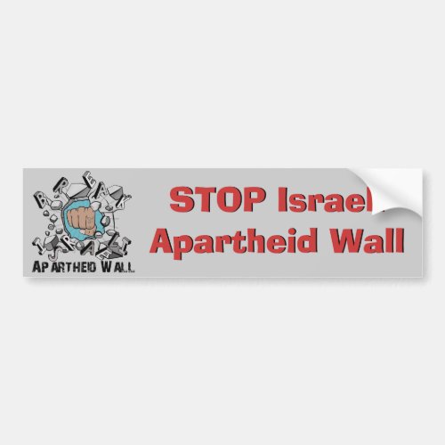 Break Israeli Apartheid Wall Bumper Sticker