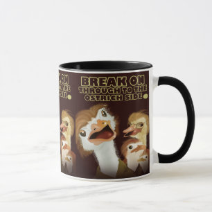 Break on Through to the Ostrich Side Cup