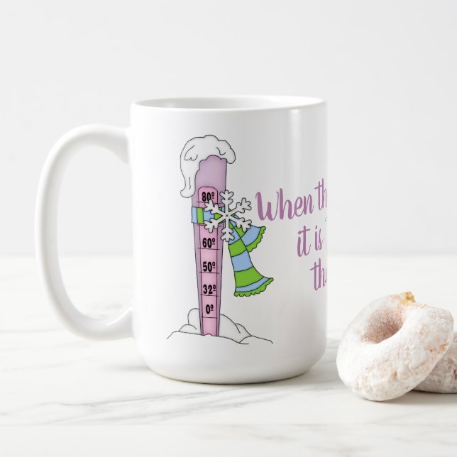 Break Out the Marshmallows - Winter Thermometer Coffee Mug (With Donut)