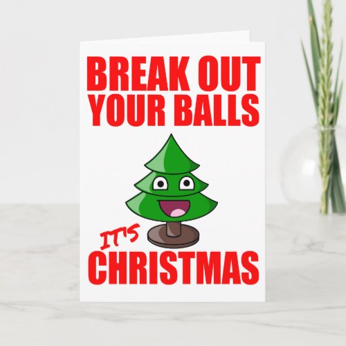 Break out your balls its Christmas Holiday Card