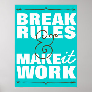 Break rules poster