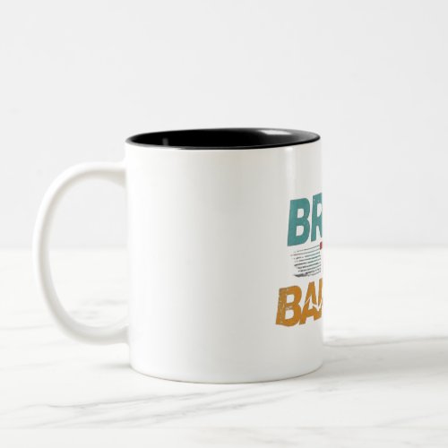 Break the Barrier Two_Tone Coffee Mug