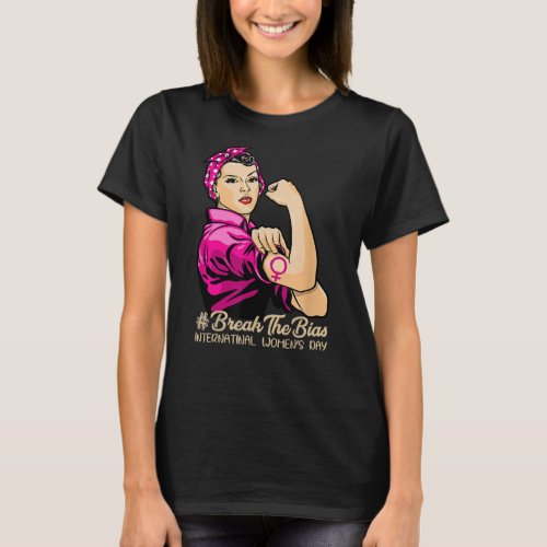 Break The Bias International Womens Day 2022 Gift T_Shirt