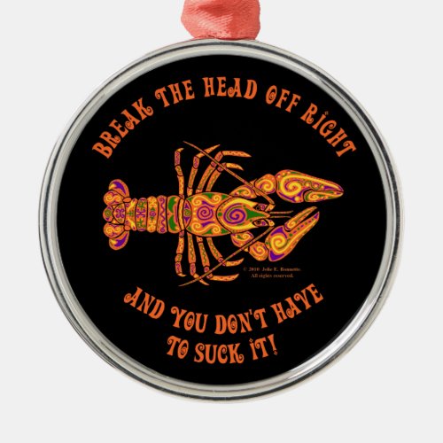 Break the Head Crawfish Premium Round Ornament