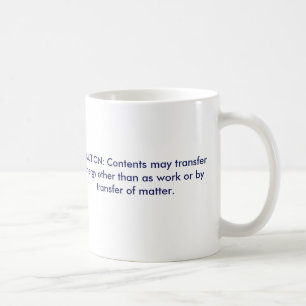 Break the laws of physics! coffee mug