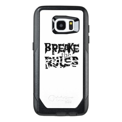 Break the rules OtterBox samsung galaxy s7 edge case