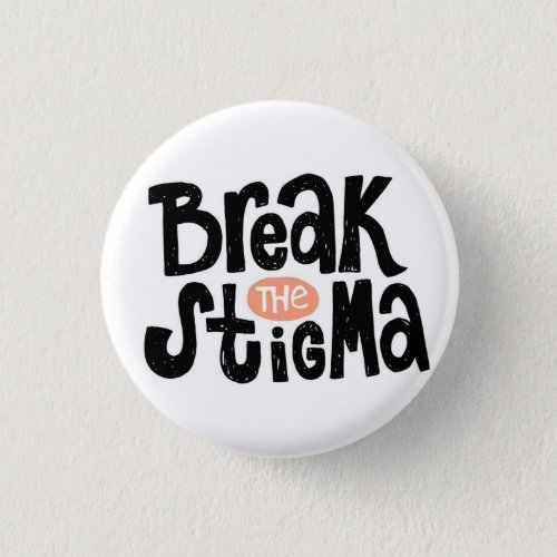 Break the stigma button