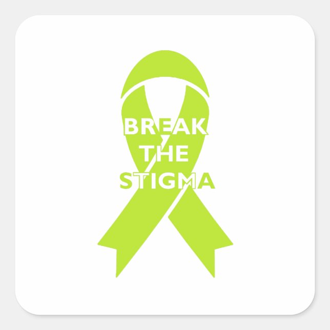 Break the Stigma - Square Sticker (Front)