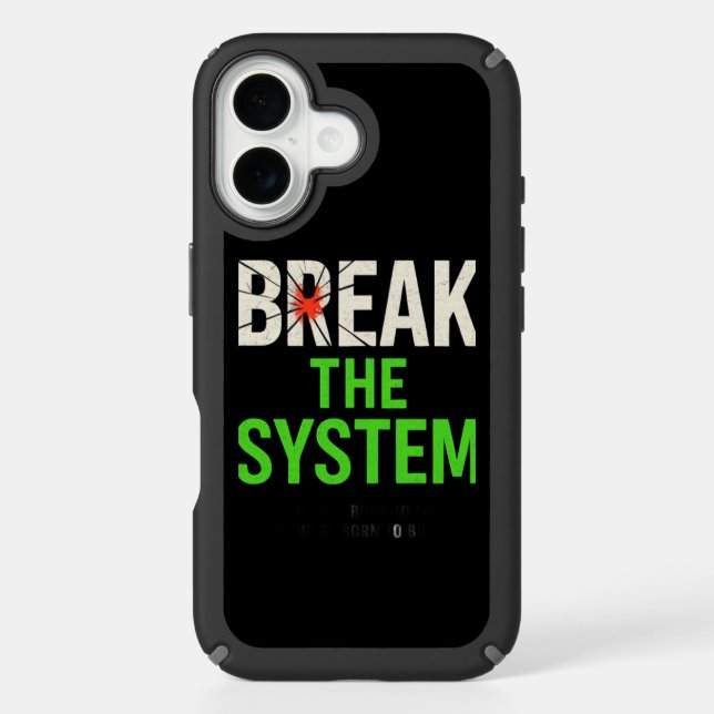 Break the System – Bold Motivational Speck iPhone Case (Front)