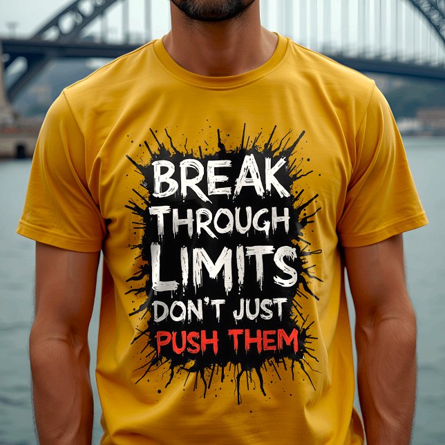 Break Through Limits - Inspirational Typography T-Shirt (Creator Uploaded)