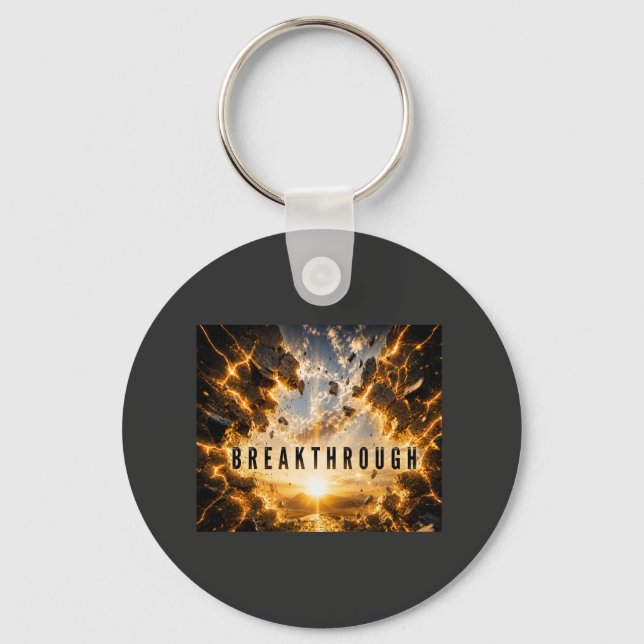 Break Through Those Mental Barriers Keychain (Front)