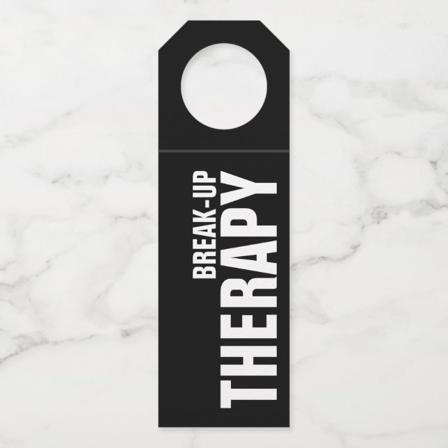 BREAK-UP THERAPY on Black Bottle Hanger Tag (Front)