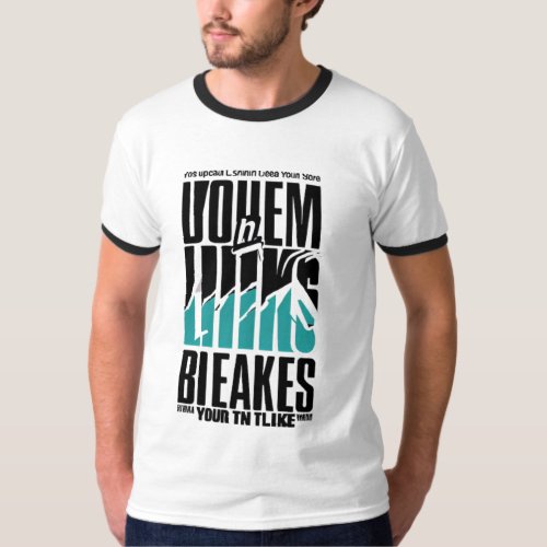Break Your Limits Slogan tshirt 