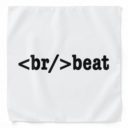 breakbeat HTML Code Bandana