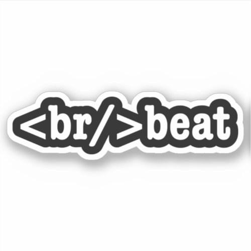 breakbeat HTML Code Sticker