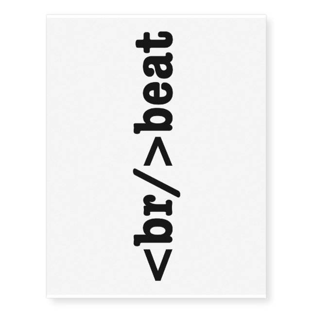breakbeat HTML Code Temporary Tattoos (Front)