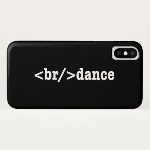 breakdance HTML Code iPhone XS Case