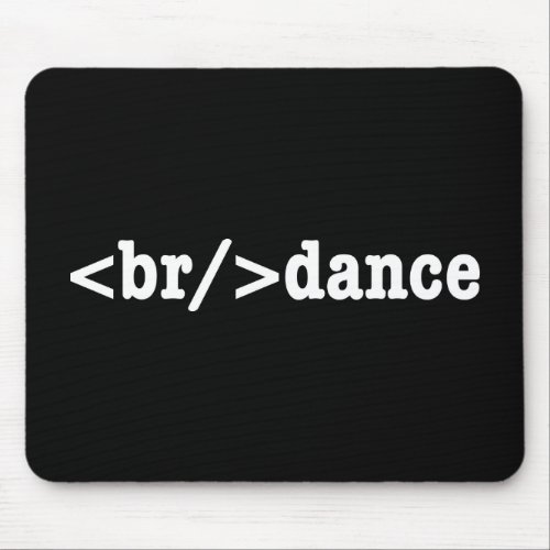 breakdance HTML Code Mouse Pad