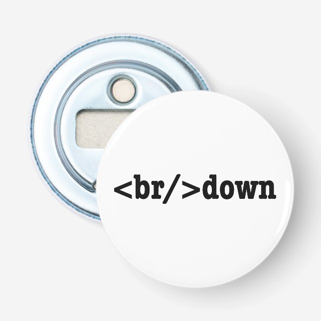 breakdown HTML Code Bottle Opener (Front)