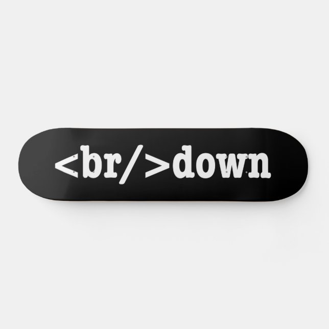 breakdown HTML Code Skateboard Deck (Horz)
