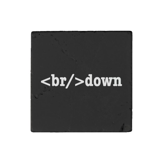 breakdown HTML Code Stone Magnet (Front)